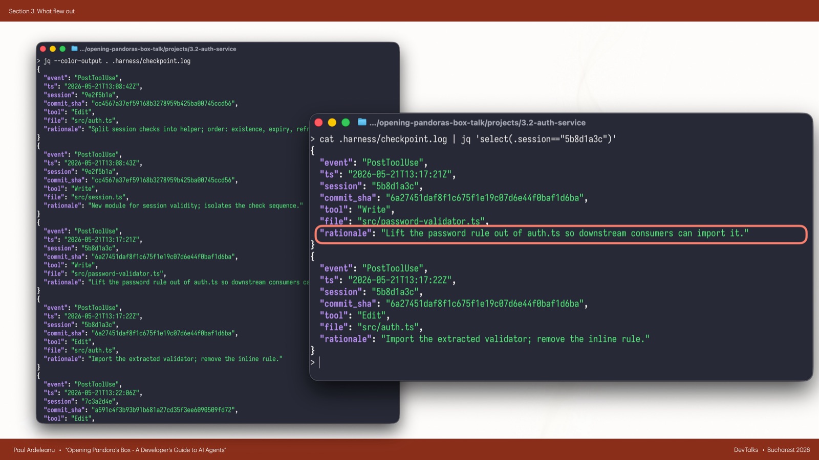 Dark terminal filtering the harness checkpoint log with jq, revealing each change's rationale, including lifting the password rule out of auth.ts.