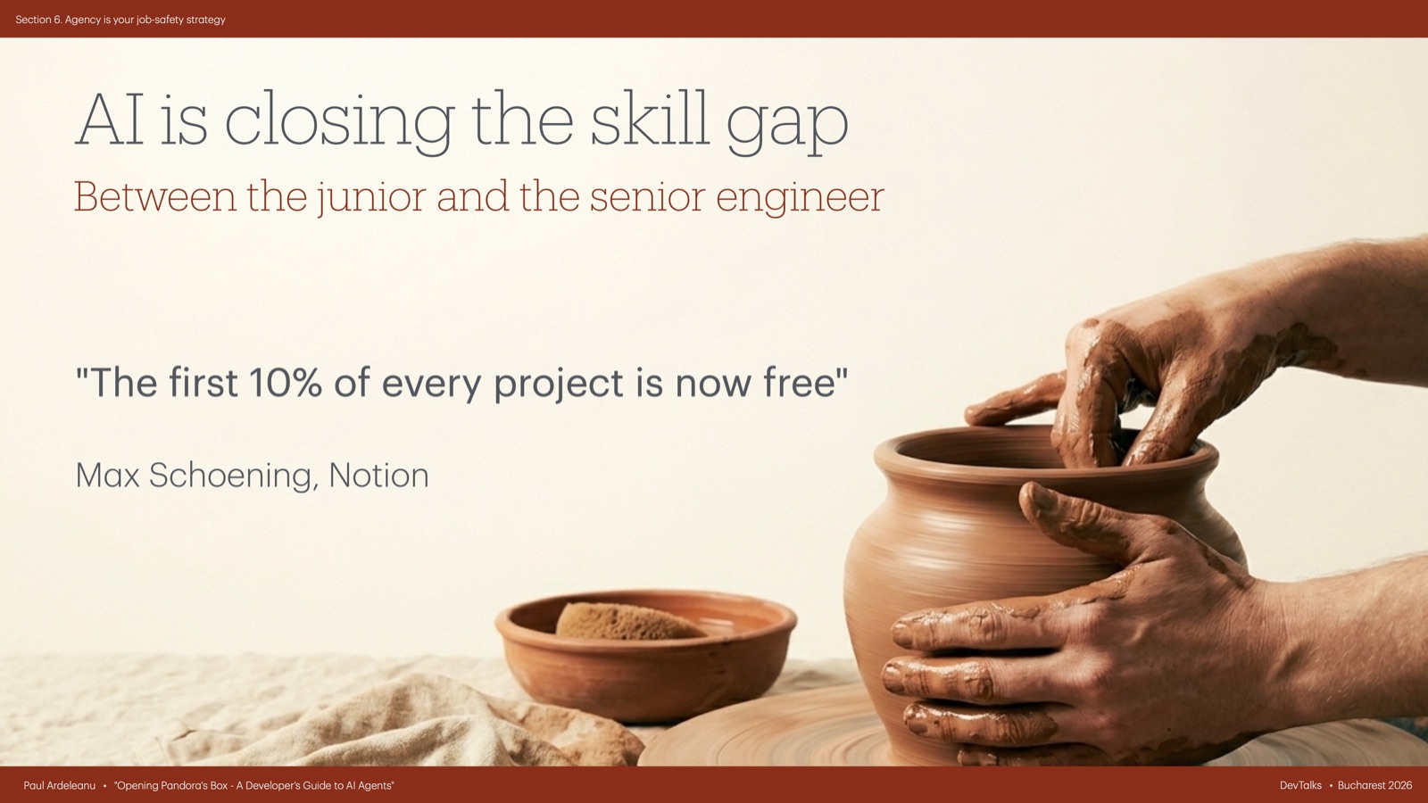 Slide with a photo of hands shaping clay on a potter's wheel and Max Schoening's quote that the first 10 per cent of every project is now free.